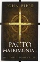 Cover art for Pacto matrimonial: Perspectiva temporal y eterna