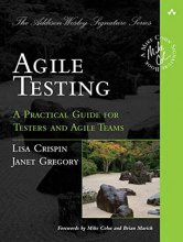Cover art for Agile Testing: A Practical Guide for Testers and Agile Teams (Addison-Wesley Signature)