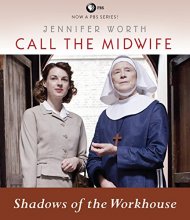Cover art for Call the Midwife: Shadows of the Workhouse