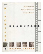 Cover art for Blackface: Reflections on African-Americans and the Movies