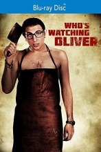 Cover art for Who's Watching Oliver [Blu-ray]