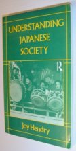 Cover art for Understanding Japanese Society (Routledge/Nissan Institute Japanese Studies Series)