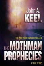 Cover art for The Mothman Prophecies: A True Story