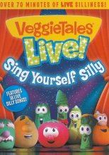 Cover art for Veggie Tales Live! Sing Yourself Silly