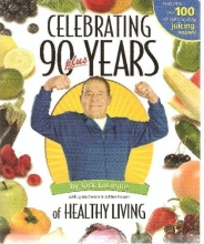 Cover art for Celebrating 90 Plus Years of Healthy Living