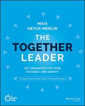 Cover art for The Together Leader: Get Organized for Your Success - and Sanity!