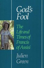 Cover art for God's Fool: The Life of Francis of Assisi (Perennial Library)