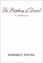 Cover art for The Prophecy of Daniel: A Commentary