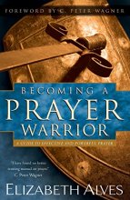 Cover art for Becoming a Prayer Warrior