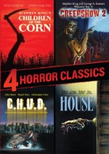 Cover art for 4 Horror Classics (Children of the Corn / Creepshow 2 / House / C.H.U.D.)