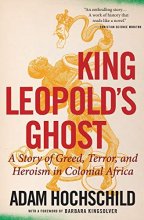 Cover art for King Leopold's Ghost: A Story of Greed, Terror, and Heroism in Colonial Africa