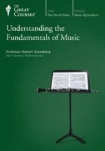 Cover art for Understanding the Fundamentals of Music DVD and Booklet, Course No. 7261 (Great Courses)