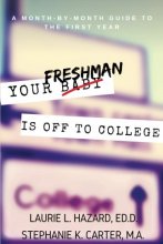 Cover art for Your Freshman Is Off To College: A Month-by-Month Guide to the First Year