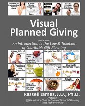 Cover art for Visual planned giving (black & white): An introduction to the law & taxation of charitable gift planning