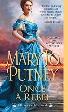 Cover art for Once a Rebel (Rogues Redeemed)
