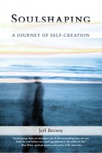 Cover art for Soulshaping: A Journey of Self-Creation