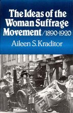 Cover art for The Ideas of the Woman Suffrage Movement: 1890-1920