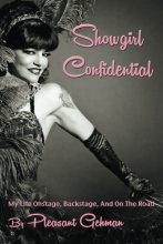 Cover art for Showgirl Confidential: My Life Onstage, Backstage, And On The Road