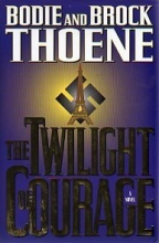 Cover art for The Twilight of Courage: A Novel