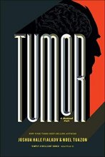 Cover art for Tumor: A Medical Noir by Joshua Hale Fialkov & Noel Tuazon Comic Bento Edition