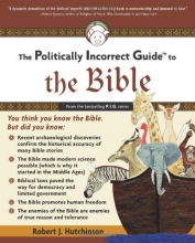 Cover art for The Politically Incorrect Guide to the Bible (The Politically Incorrect Guides)