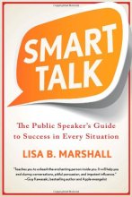 Cover art for Smart Talk: The Public Speaker’s Guide to Success in Every Situation (Quick & Dirty Tips)