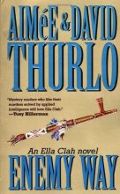 Cover art for The Enemy Way: An Ella Clah Novel