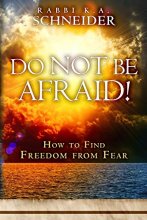 Cover art for Do Not Be Afraid!: How to Find Freedom from Fear