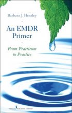 Cover art for An EMDR Primer: From Practicum to Practice