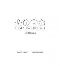 Cover art for Eleven Madison Park: The Cookbook