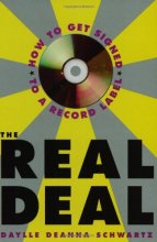 Cover art for The Real Deal: How to get Signed to a Record Label