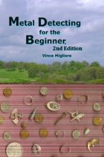 Cover art for Metal Detecting for the Beginner: 2nd Edition