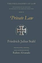 Cover art for Private Law (Philosophy of Law: the Doctrine of Law and State on the Basis of the Christian World-View)
