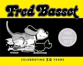 Cover art for Fred Basset: Celebrating 50 Years (1963-2013)