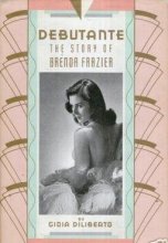 Cover art for Debutante: The Story of Brenda Frazier