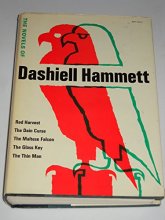 Cover art for The Novels of Dashiell Hammett - [Contents: Red Harvest -- the Dain Curse -- the Maltese Falcon -- the Glass Key -- the Thin Man]