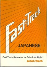 Cover art for Fast-Track Japanese (Book/Cassette Course)