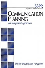 Cover art for Communication Planning: An Integrated Approach (SAGE Series in Public Relations)