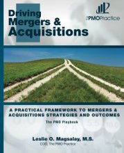 Cover art for The PMO Playbook: Driving Mergers & Acquisitions: A Practical Framework to Mergers & Acquisitions Strategies and Outcomes