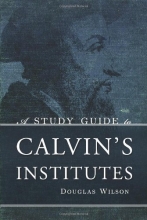 Cover art for A Study Guide to Calvin's Institutes