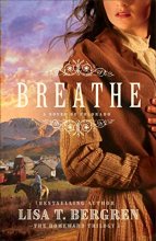 Cover art for Breathe: A Novel of Colorado (The Homeward Trilogy)