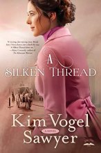 Cover art for A Silken Thread: A Novel
