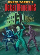 Cover art for Uncle Forry’s Ackermansions