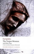 Cover art for The Trojan Women and Other Plays (Oxford World's Classics)