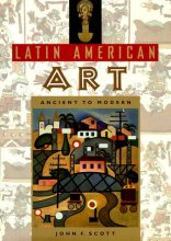 Cover art for Latin American Art: Ancient to Modern