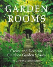Cover art for Garden Rooms: Create and Decorate Outdoor Garden Spaces