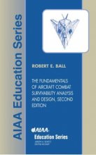 Cover art for The Fundamentals of Aircraft Combat Survivability Analysis and Design, Second Edition (AIAA Education) (AIAA Education Series)