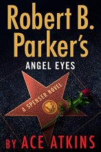 Cover art for Robert B. Parker's Angel Eyes (Series Starter, Spenser #48)
