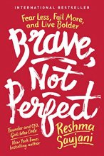 Cover art for Brave, Not Perfect: Fear Less, Fail More, and Live Bolder