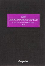 Cover art for Esquire The Handbook of Style: A Man's Guide to Looking Good